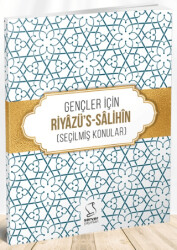 Gençler İçin Riyazü`s Salihin - 1