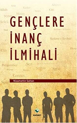 Gençlere İnanç İlmihali - 1