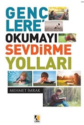 Gençlere Okumayı Sevdirme Yolları - 1