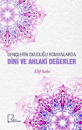 Gençlerin Okuduğu Romanlarda Dini ve Ahlaki Değerler - 1