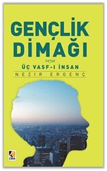 Gençlik Dimağı veya Üç Vasf-ı İnsan - 1