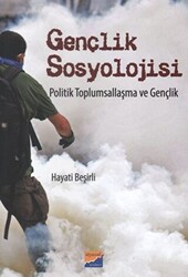 Gençlik Sosyolojisi Politik Toplumsallaşma ve Gençlik - 1