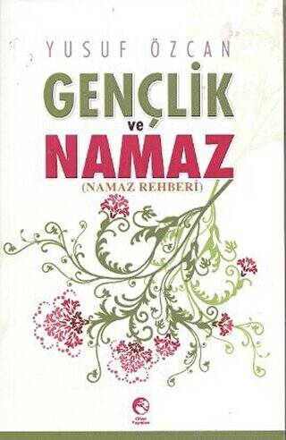 Gençlik ve Namaz - 1