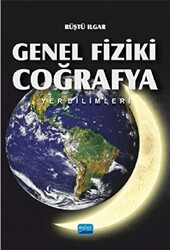 Genel Fiziki Coğrafya: Yer Bilimleri - 1