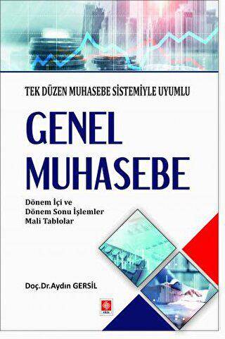 Genel Muhasebe - Tek Düzen Muhasebe Sistemiyle Uyumlu - 1