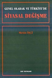 Genel Olarak ve Türkiye’de Siyasal Değişme - 1