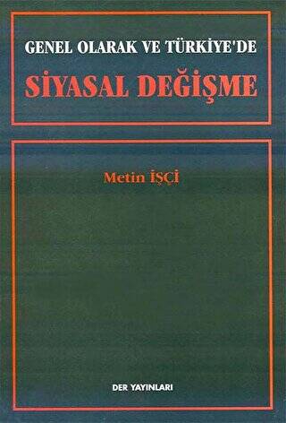 Genel Olarak ve Türkiye’de Siyasal Değişme - 1