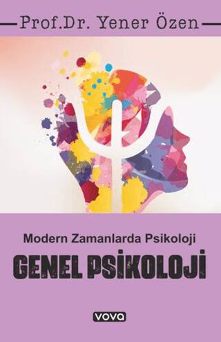 Genel Psikoloji – Modern Zamanlarda Psikoloji - 1