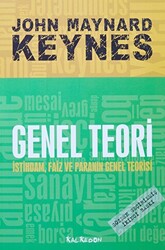 Genel Teori İstihdam Faiz ve Paranın Genel Teorisi - 1