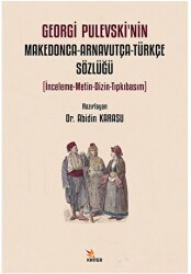 Georgi Pulevski’nin Makedonca-Arnavutça-Türkçe Sözlüğü - 1