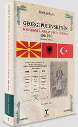 Georgi Pulevski`nin Makedonca-Arnavutça-Türkçe Sözlüğü - 1