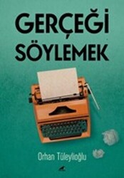 Gerçeği Söylemek - 1