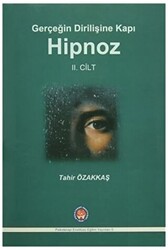 Gerçeğin Dirilişine Kapı Hipnoz II. Cilt - 1