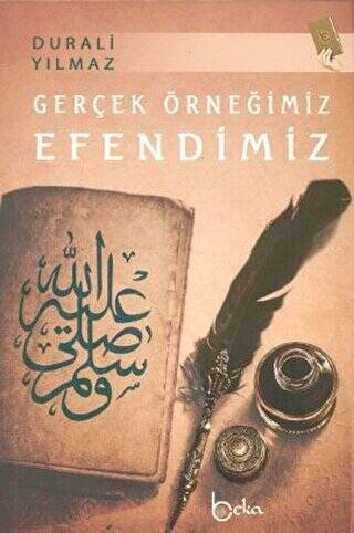 Gerçek Örneğimiz Efendimiz - 1