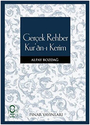 Gerçek Rehber Kur’an-ı Kerim - 1