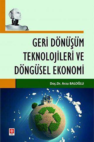 Geri Dönüşüm Teknolojileri ve Döngüsel Ekonomi - 1