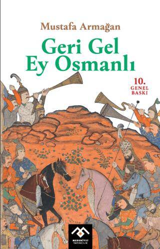 Geri Gel Ey Osmanlı - 1