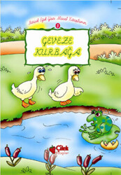 Geveze Kurbağa 3 - Bitişik Eğik Yazı Masal Kitaplarım - 1