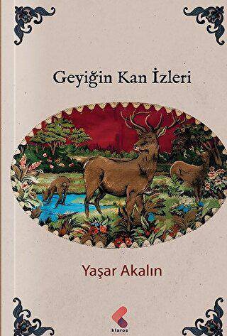 Geyiğin Kan İzleri - 1