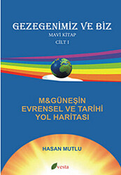 Gezegenimiz ve Biz - Mavi Kitap - Cilt: 1 - 1