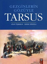 Gezginlerin Gözüyle Tarsus - 1