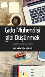 Gıda Mühendisi Gibi Düşünmek - 1