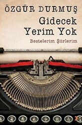 Gidecek Yerim Yok - 1