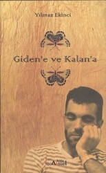 Giden’e ve Kalan’a - 1