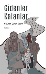 Gidenler Kalanlar - 1