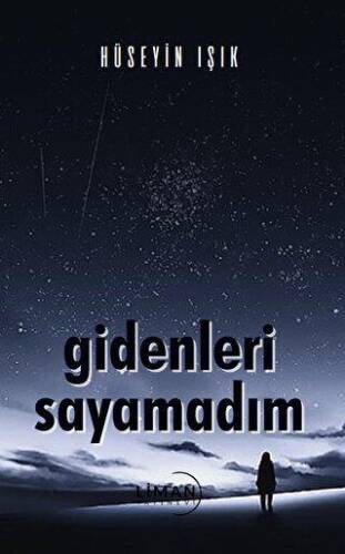 Gidenleri Saymadım - 1