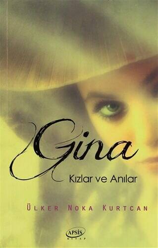 Gina Kızlar ve Anılar - 1