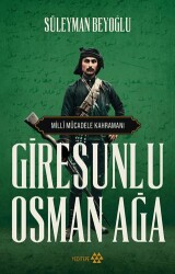 Giresunlu Osman Ağa - 1