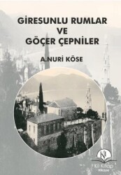 Giresunlu Rumlar ve Göçer Çepniler - 1