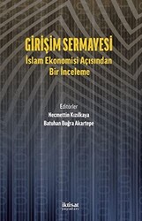 Girişim Sermayesi: İslam Ekonomisi Açısından Bir İnceleme - 1