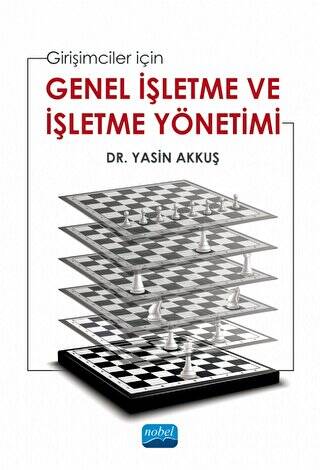 Girişimciler İçin Genel İşletme Ve İşletme Yönetimi - 1