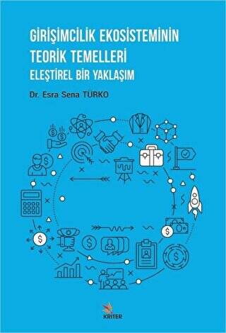 Girişimcilik Ekosisteminin Teorik Temelleri - 1