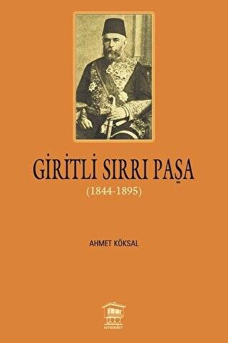 Giritli Sırrı Paşa 1844 - 1895 - 1