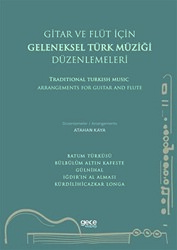 Gitar ve Flüt Için Geleneksel Türk Müziği Düzenlemeleri - 1