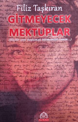 Gitmeyecek Mektuplar - 1