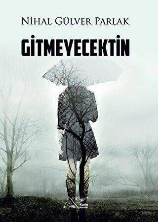 Gitmeyecektin - 1