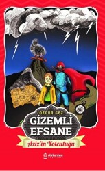 Gizemli Efsane - Aziz`in Yolculuğu - 1