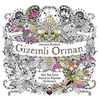 Gizemli Orman - Her Yaş için Keşif ve Boyama Serüveni - 1