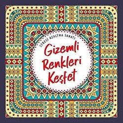 Gizemli Renkleri Keşfet - Stresi Azaltma Sanatı - 1