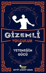 Gizemli Yolculuk - Yeteneğin Gücü - 1