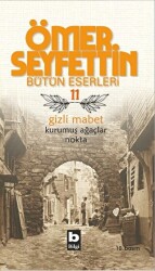 Gizli Mabet - Kurumuş Ağaçlar - Nokta - 1