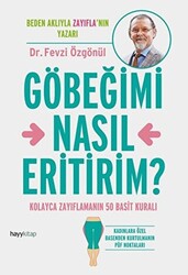 Göbeğimi Nasıl Eritirim? - 1