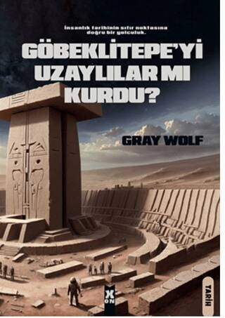 Göbeklitepe`yi Uzaylılar Mı Kurdu? - 1