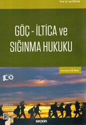 Göç - İltica ve Sığınma Hukuku - 1