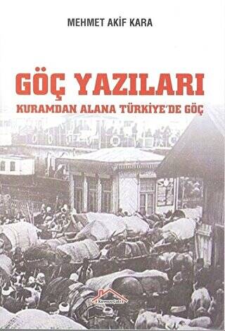 Göç Yazıları - 1