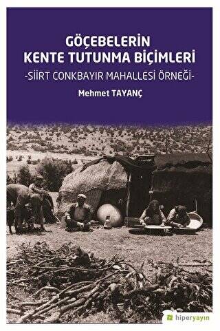 Göçebelerin Kente Tutunma Biçimleri - 1